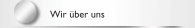 Wir &uuml;ber uns